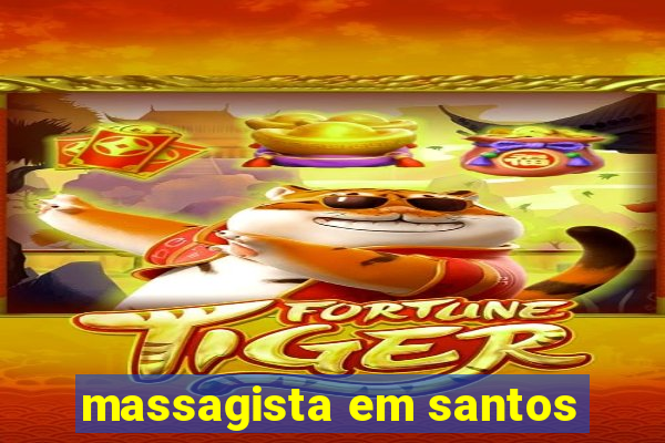 massagista em santos